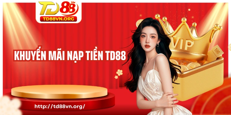 Khuyến mãi nạp tiền TD88